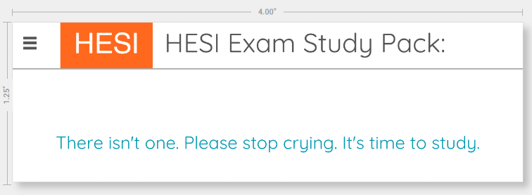 NO HESI STUDY PACK